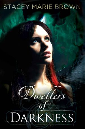 [Darkness 03] • Dwellers of Darkness (Darkness Series Book 3)